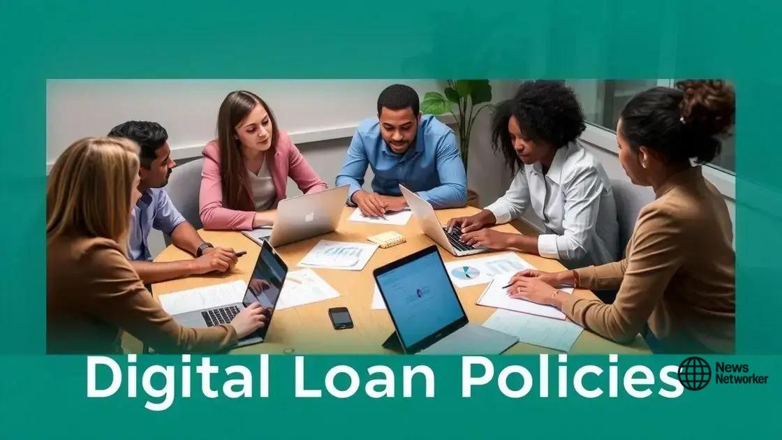 Benefits of digital loan policies